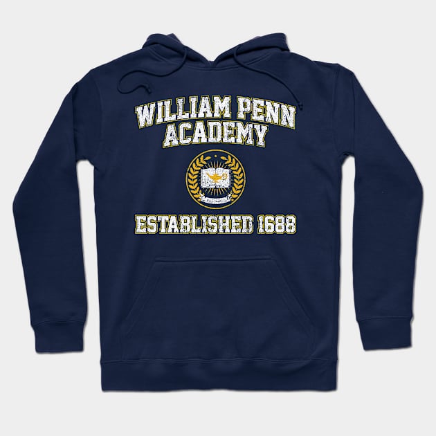 William Penn Academy Est. 1688 - The Goldbergs Hoodie by huckblade